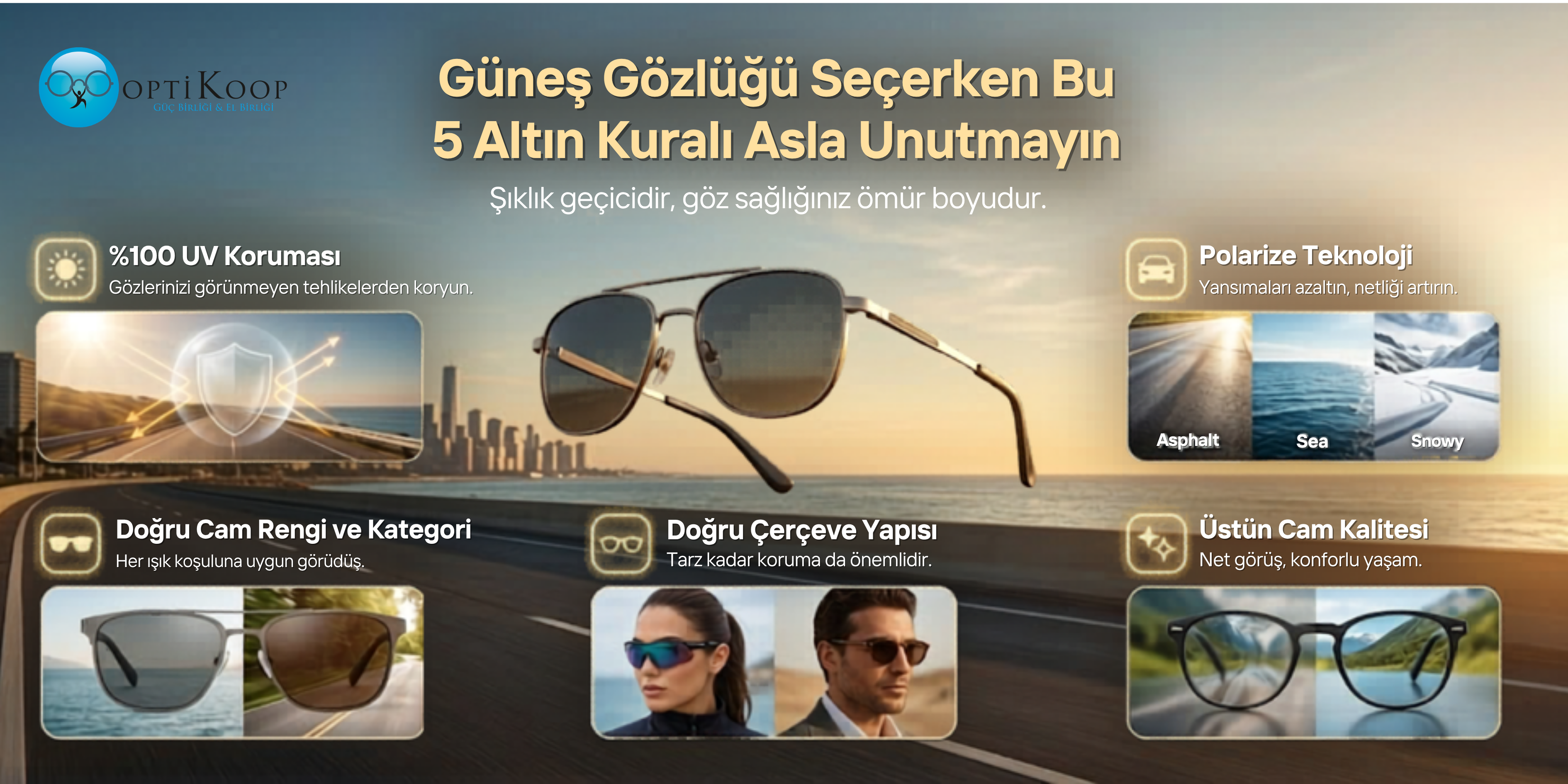 Şıklığın Ötesinde: Güneş Gözlüğü Seçerken Bu 5 Altın Kuralı Asla Unutmayın